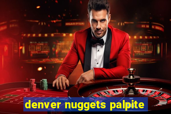 denver nuggets palpite